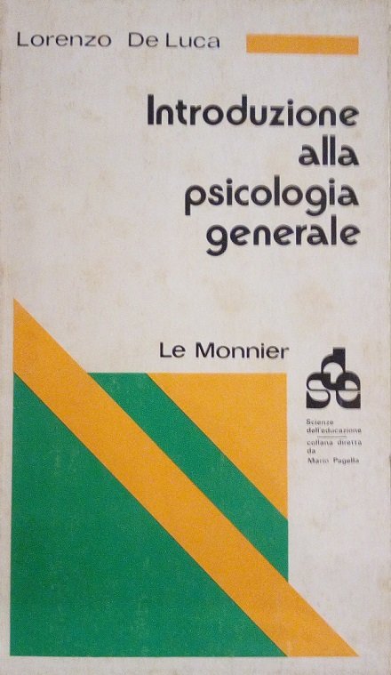 INTRODUZIONE ALLA PSICOLOGIA GENERALE