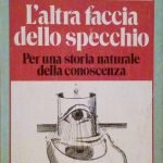 L'ALTRA FACCIA DELLO SPECCHIO - PER UNA STORIA NATURALE DELLA …