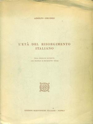 L'ETA' DEL RISORGIMENTO ITALIANO