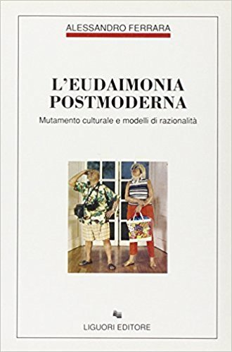 L'EUDAIMONIA POSTMODERNA
