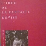 L'IDEE DE LA PARFAITE DEVISE - A CURA DI FLORENCE …