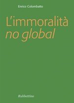 L'IMMORALITA' NO GLOBAL