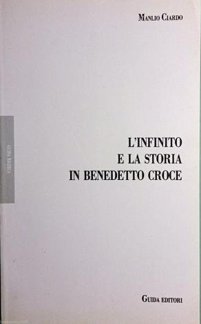 L'INFINITO E LA STORIA IN BENEDETTO CROCE