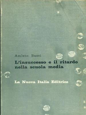 L'INSUCCESSO E IL RITARDO NELLA SCUOLA MEDIA