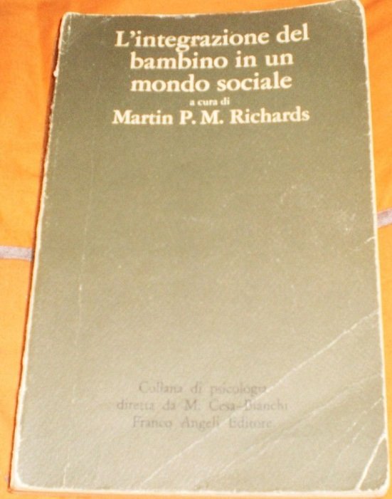 L'INTEGRAZIONE DEL BAMBINO IN MONDO SOCIALE