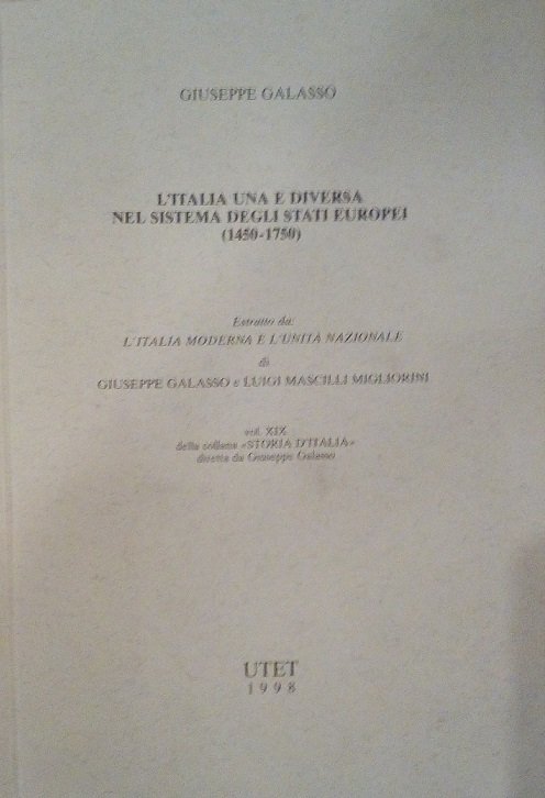 L'ITALIA UNA E DIVERSA NEL SISTEMA DEGLI STATI EUROPEI (1450-1750)