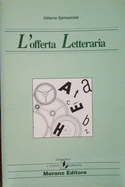 L'OFFERTA LETTERARIA - NARRATORI ITALIANI DEL SECONDO NOVECENTO