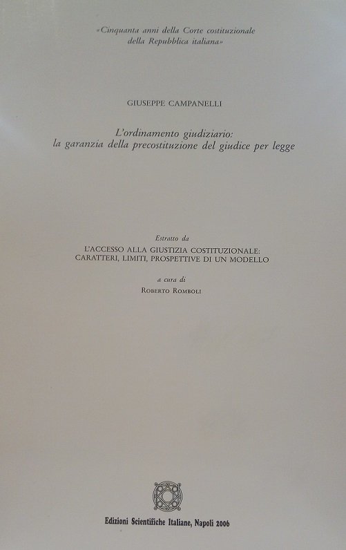 L'ORDINAMENTO GIUDIZIARIO: LA GARANZIA DELLA PRECOSTITUZIONE DEL GIUDICE PER LEGGE …