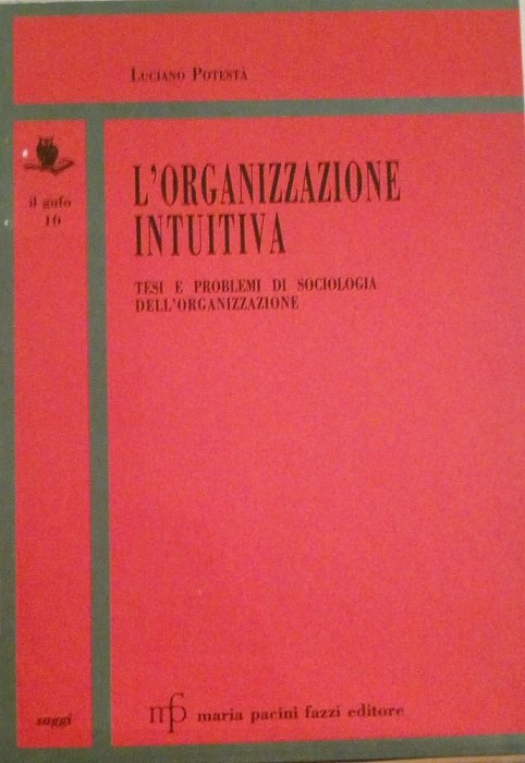 L'ORGANIZZAZIONE INTUITIVA
