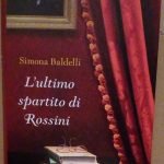 L'ULTIMO SPARTITO DI ROSSINI