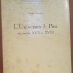 L'UNIVERSITA' DI PISA NEI SECOLI XVII E XVIII