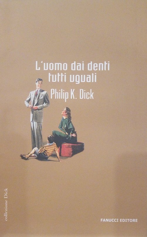 L'UOMO DAI DENTI TUTTI UGUALI