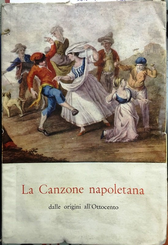 LA CANZONE NAPOLETANA DALLE ORIGINI ALL'OTTOCENTO