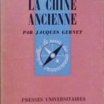 LA CHINE ANCIENNE