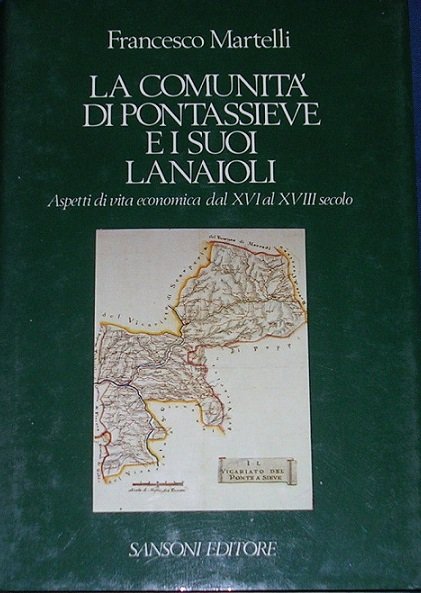 LA COMUNITA' DI PONTASSIEVE E I SUOI LANAIOLI