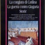 LA CONGIURA DI CATILINA, LA GUERRA CONTRO GIUCURTA, STORIE