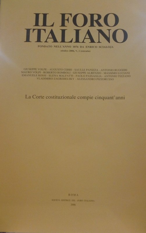 LA CORTE COSTITUZIONALE COMPIE CINQUANT'ANNI - ESTRATTO DA "IL FORO …