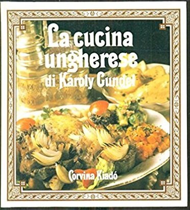 LA CUCINA UNGHERESE