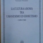 LA CULTURA A ROMA TRA UMANESIMO ED ERMETISMO (1480-1540)