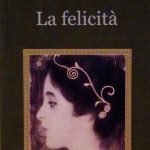 LA FELICITA' - CURA E TRADUZIONE DI ANTONANGELO LIORI