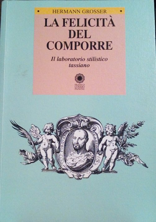 LA FELICITA' DEL COMPORRE - IL LABORATORIO STILISTICO TASSIANO