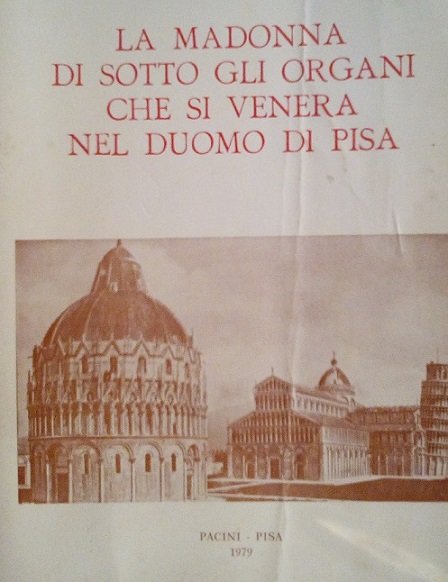 LA MADONNA DI SOTTO GLI ORGANI CHE SI VENERA NEL …