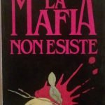 LA MAFIA NON ESISTE