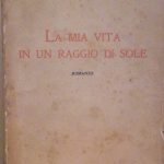 LA MIA VITA IN UN RAGGIO DI SOLE