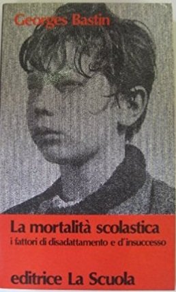 LA MORTALITA' SCOLASTICA