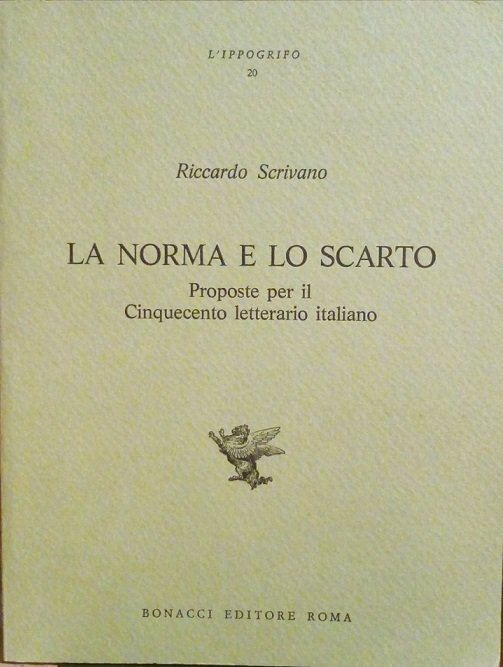 LA NORMA E LO SCARTO - PROPOSTE PER IL CINQUECENTO …