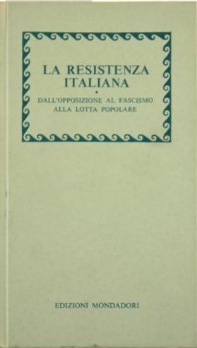 LA RESISTENZA ITALIANA