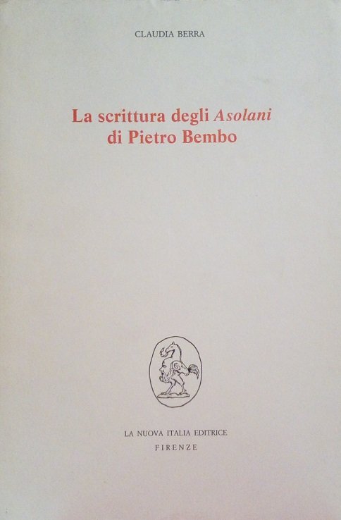 LA SCRITTURA DEGLI ASOLANI DI PIETRO BEMBO
