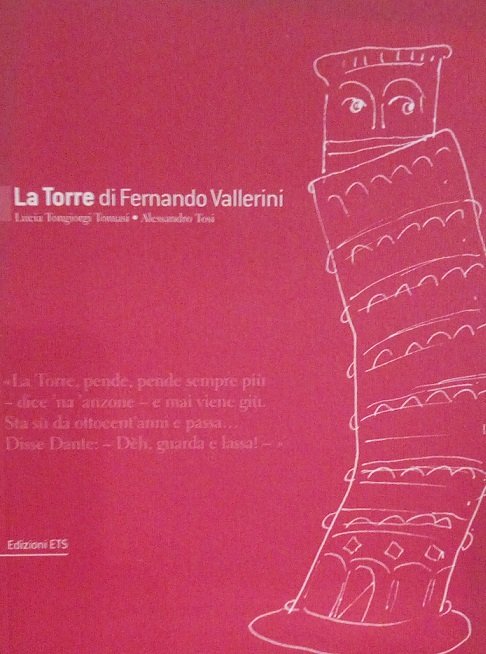 LA TORRE DI FERNANDO VALLERINI