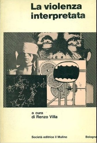 LA VIOLENZA INTERPRETATA