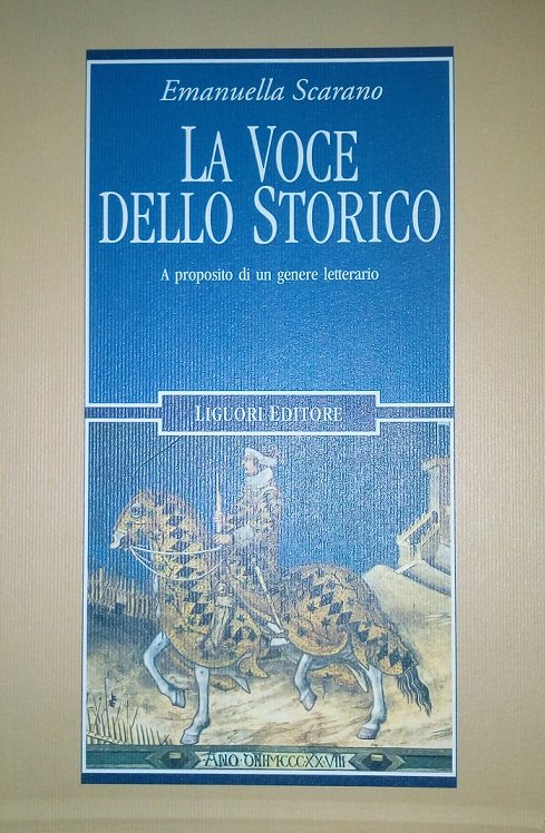 LA VOCE DELLO STORICO - A PROPOSITO DI UN GENERE …