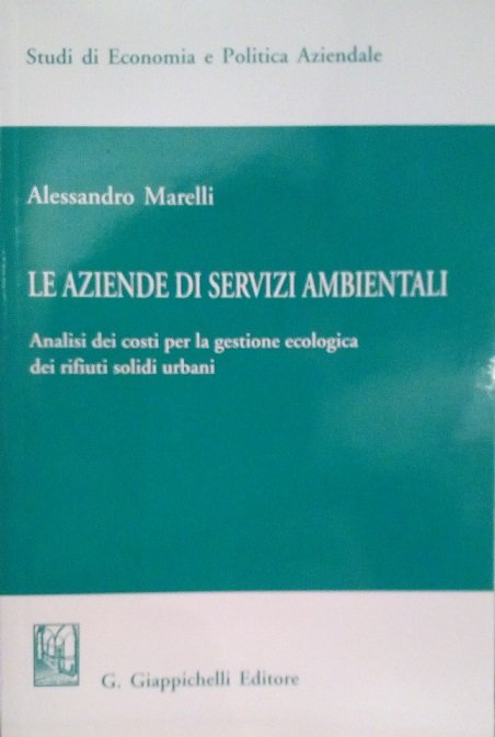 LE AZIENDE DI SERVIZI AMBIENTALI - ANALISI DEI COSTI PER …