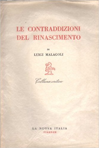 LE CONTRADDIZIONI DEL RINASCIMENTO