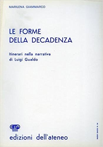 LE FORME DELLA DECADENZA