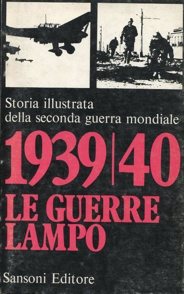 LE GUERRE LAMPO 1939-1940