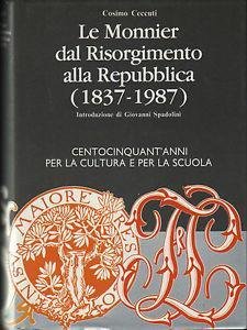 LE MONNIER DAL RISORGIMENTO ALLA REPUBBLICA