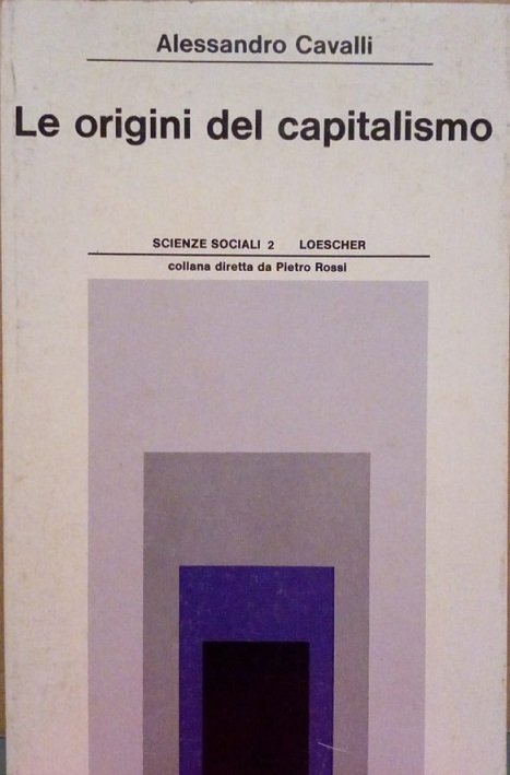 LE ORIGINI DEL CAPITALISMO