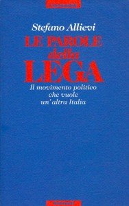 LE PAROLE DELLA LEGA