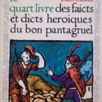 LE QUART LIVRE DES FAICTS ET DICTS HEROIQUES DU BON …