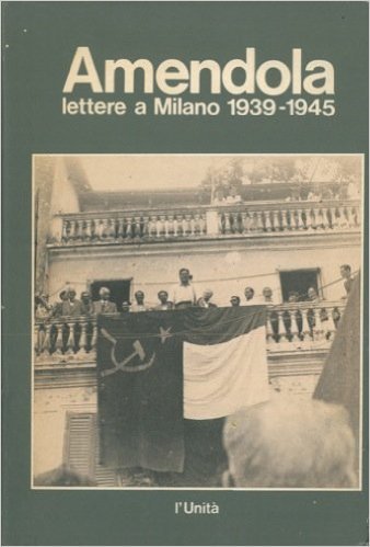 LETTERE A MILANO 1939-1945