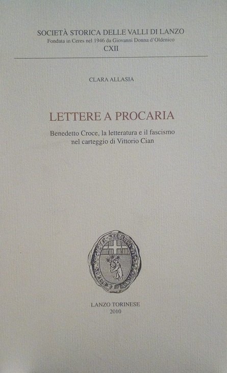 LETTERE A PROCARIA - BENEDETTO CROCE, LA LETTERATURA E IL …