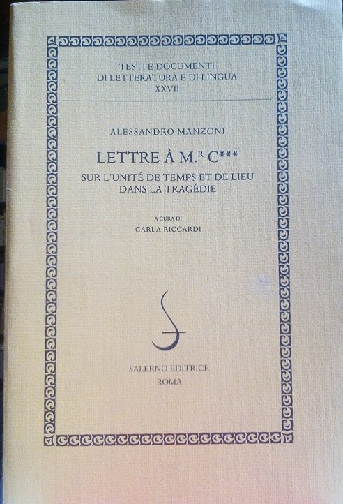 LETTRE A M.R C*** SUR L'UNITE' DE TEMPS ET DE …