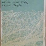 LIRICA - LIRICHE, POEMI, FIABE, EUGENIO ONEGHIN - INTRODUZIONE, VERSIONI …