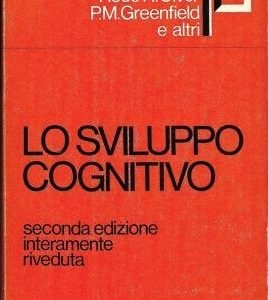 LO SVILUPPO COGNITIVO