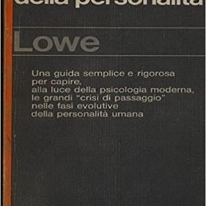 LO SVILUPPO DELLA PERSONALITA'