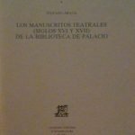 LOS MANUSCRITOS TEATRALES (SIGLOS XVI Y XVII) DE LA BIBLIOTECA …